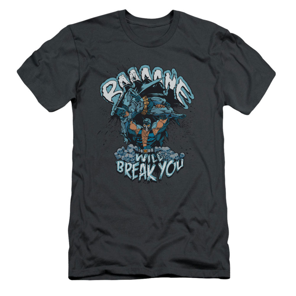 Batman Bane Will Break You Slim Fit T-shirt Front
