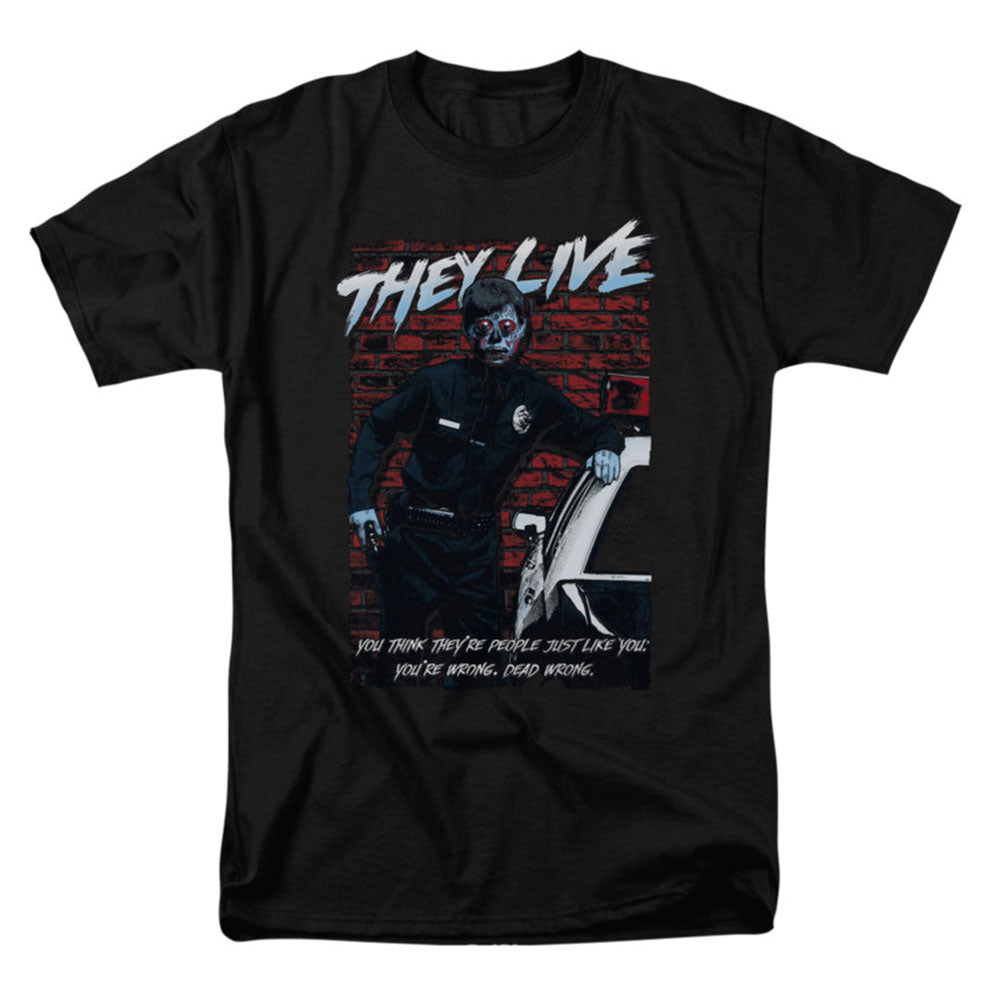 They Live Dead Wrong T-shirt