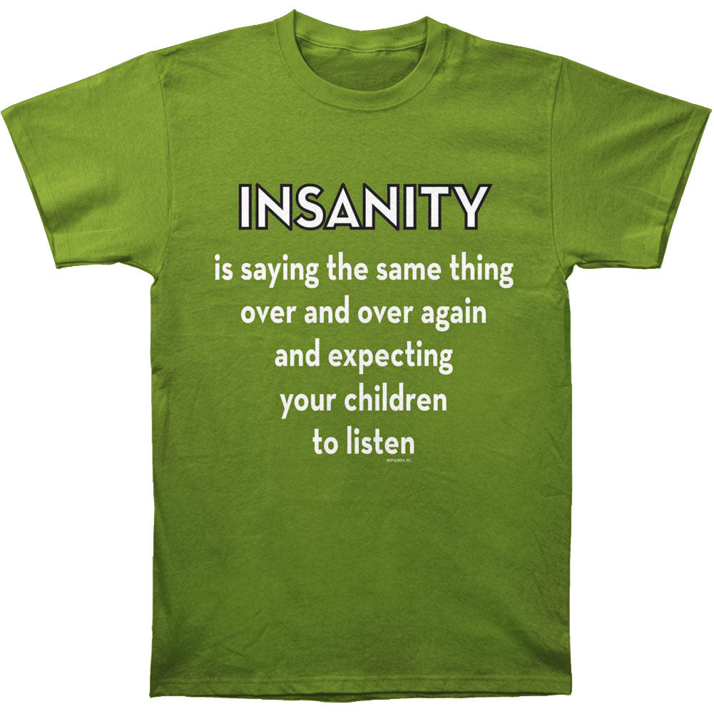 Humor Insanity T-shirt