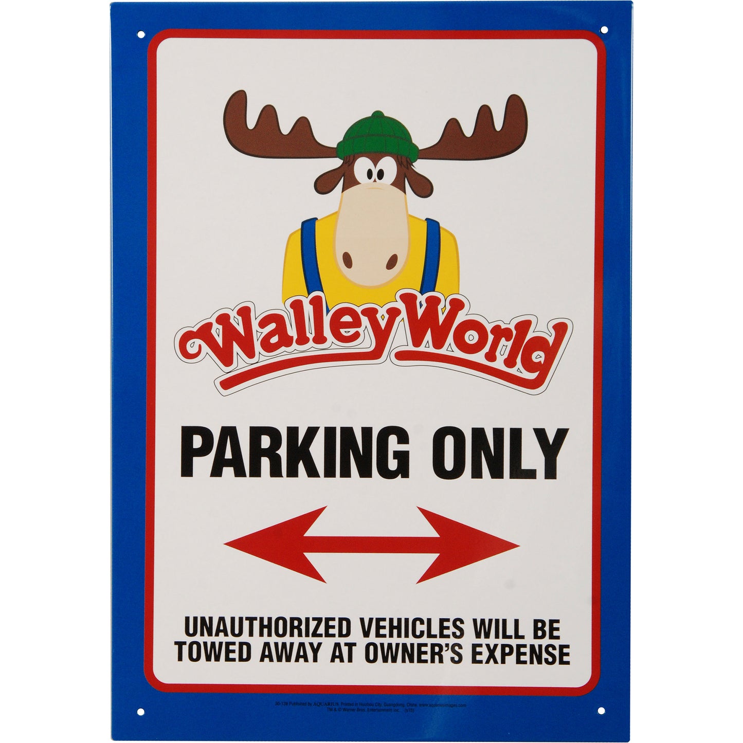 National Lampoon's Vacation Wally World Parking Tin Concert Sign