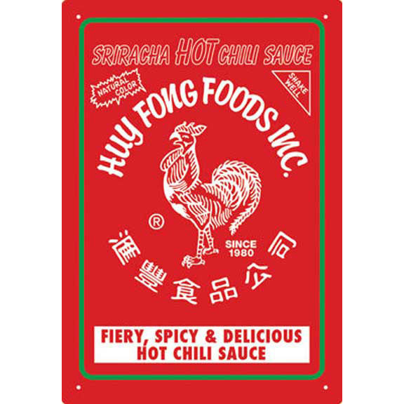 Sriracha Hot Chili Sauce Tin Concert Sign