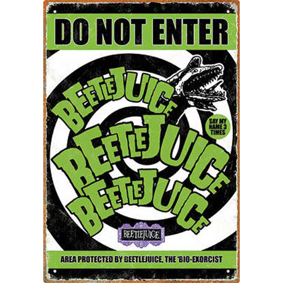 Beetlejuice Do Not Enter Tin Concert Sign