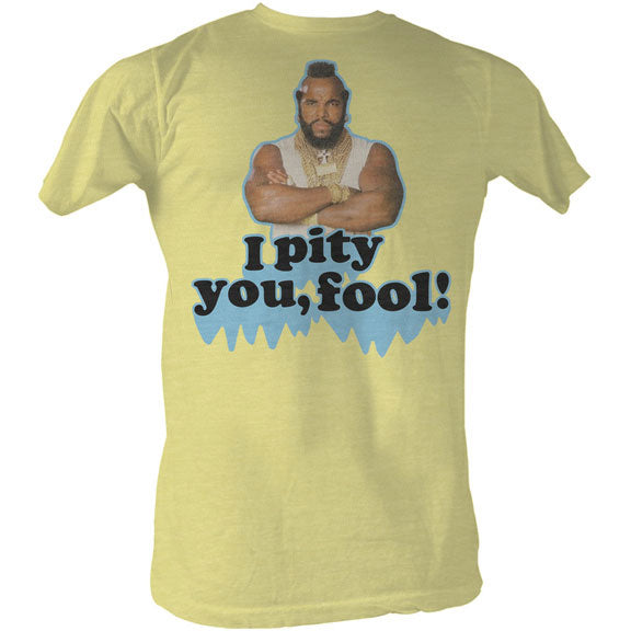 Mr. T I Pity You Slim Fit T-shirt Front
