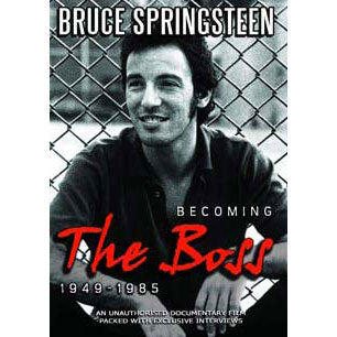 Bruce Springsteen Becomingthe Boss: 1949-1985 Unauthorized DVD