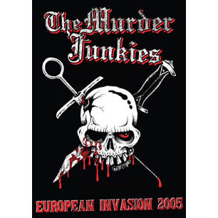 Murder Junkies European Invasion 2005 DVD