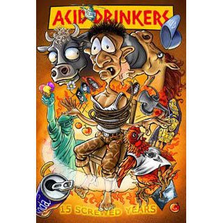 Acid Drinkers 15 Screwed Years DVD