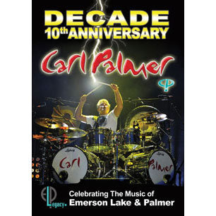 Carl Palmer Decade: 10th Anniversary Celebrating The Music Of DVD