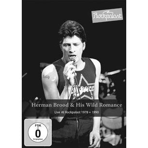 Herman Brood His Wild Romance Rockpalast DVD