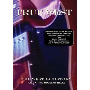 True West The West Is History: Live At The House Of Blues DVD