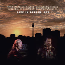 Weather Report Live In Berlin 1975 DVD