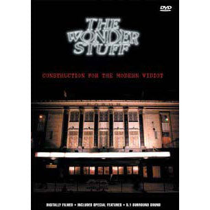 Wonder Stuff Construction Forthe Modern Vidiot DVD