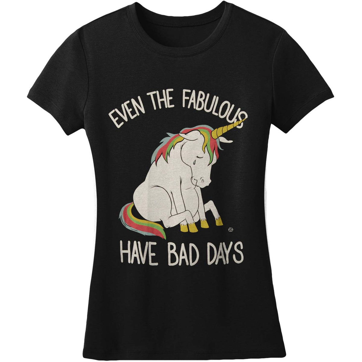 Humor Even The Fabulous T-shirt Front
