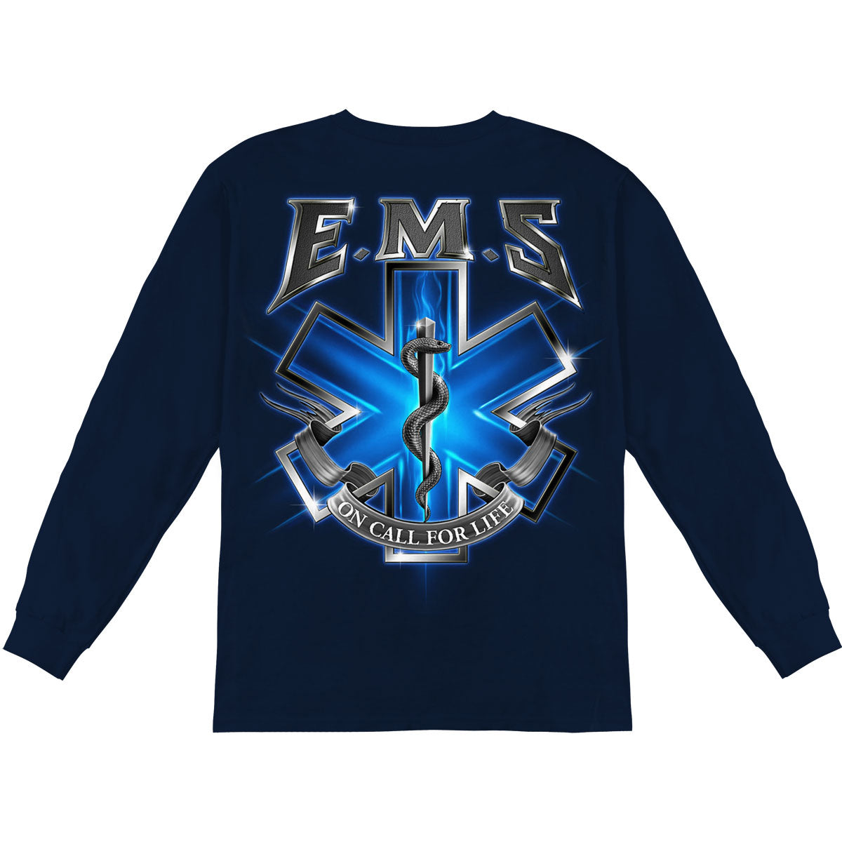 Novelty EMS On Call For Life EMS Long Sleeve Back