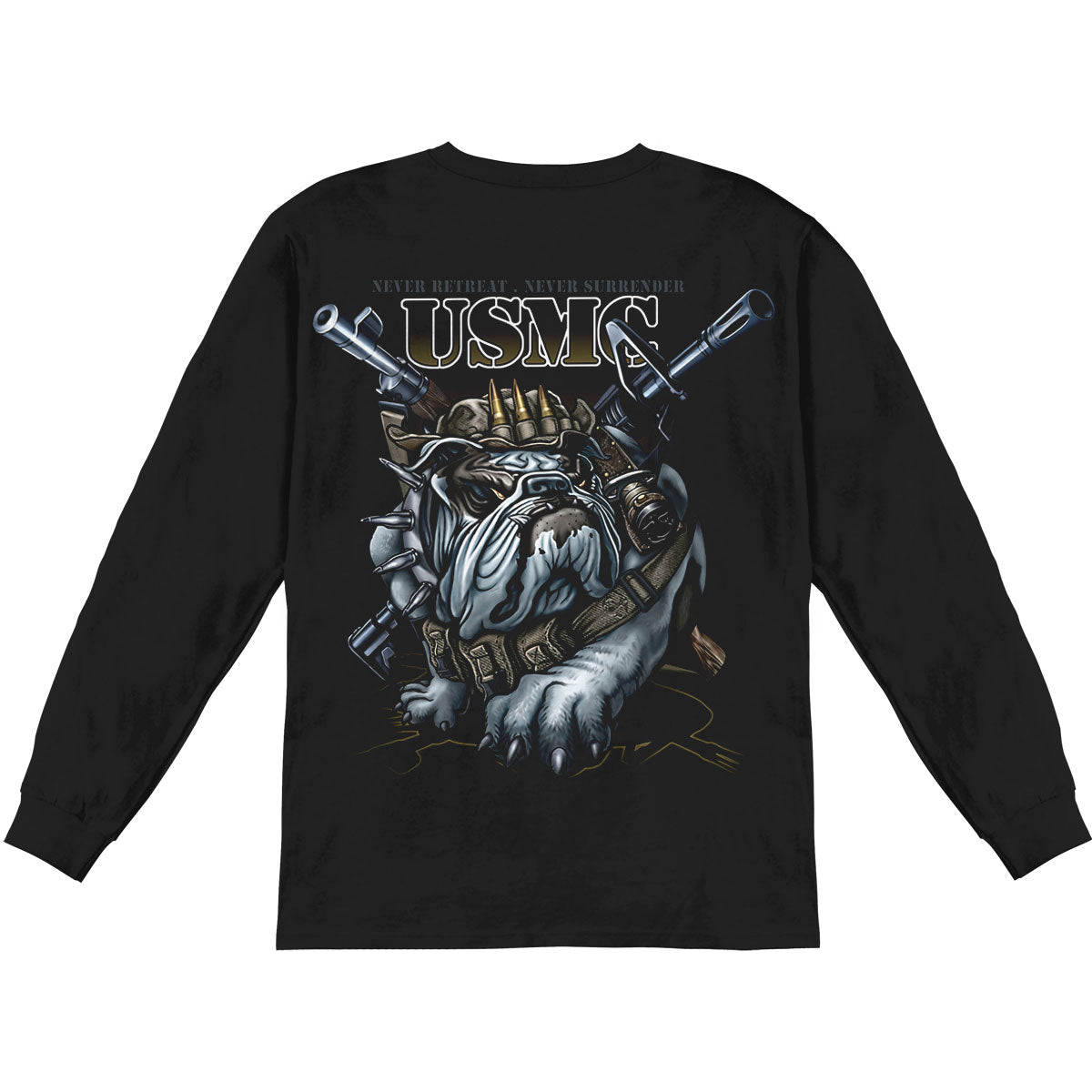 Novelty Never Retreat Never Surrender Long Sleeve Back
