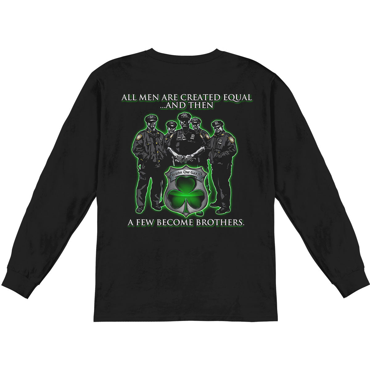 Novelty Policemans Brotherhood Irish Long Sleeve Back