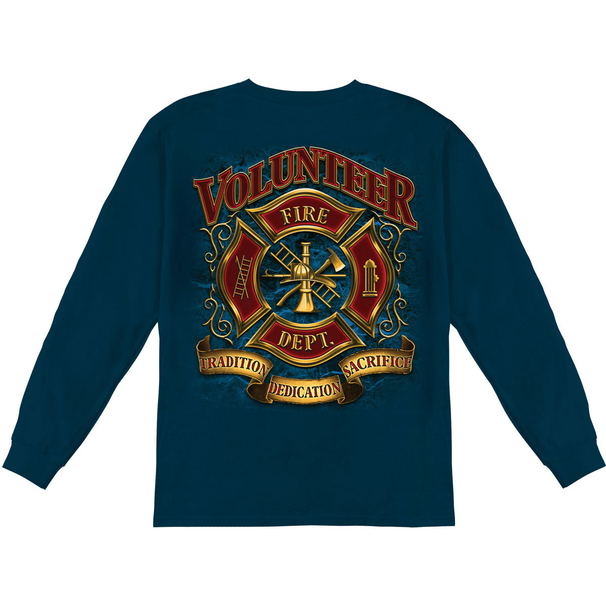 Novelty Volunteer Fire Tradion Sacrifice Dedication Long Sleeve Back