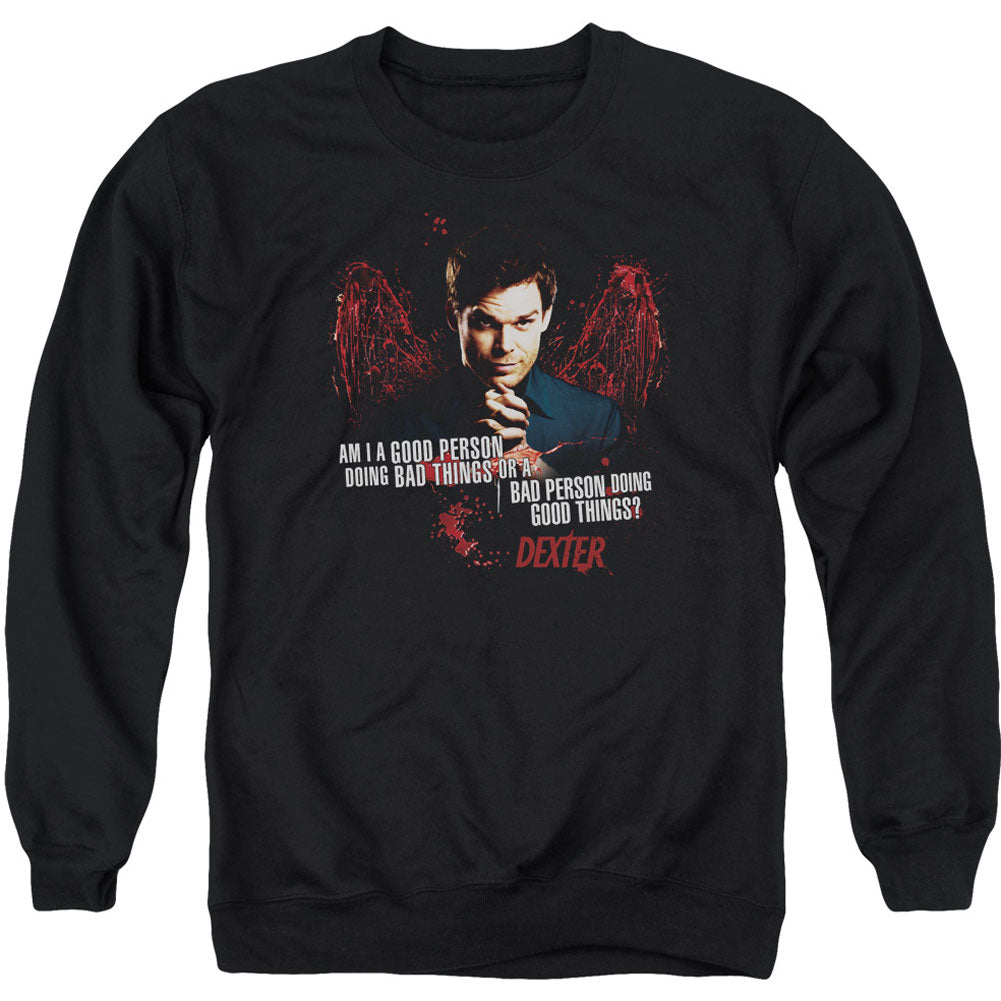 Dexter Good Bad Adult Sweatshirt Front