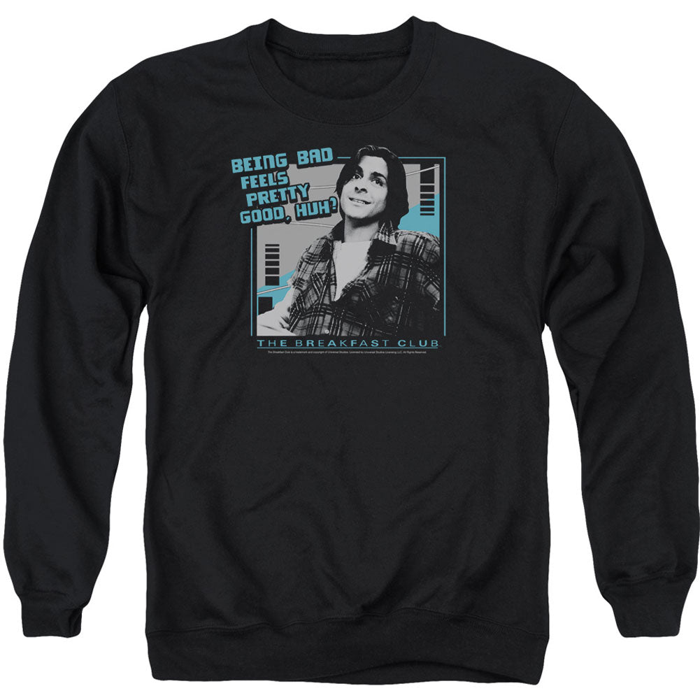 Breakfast Club Bad Adult Sweatshirt Front
