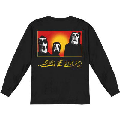 Burn Shall Be Judged Long Sleeve Back