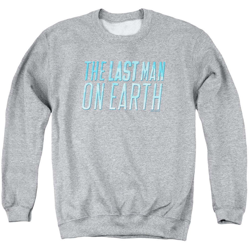 Last Man On Earth Logo Adult Sweatshirt Front
