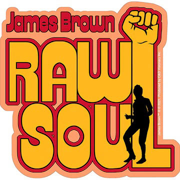 James Brown Raw Soul Sticker Front