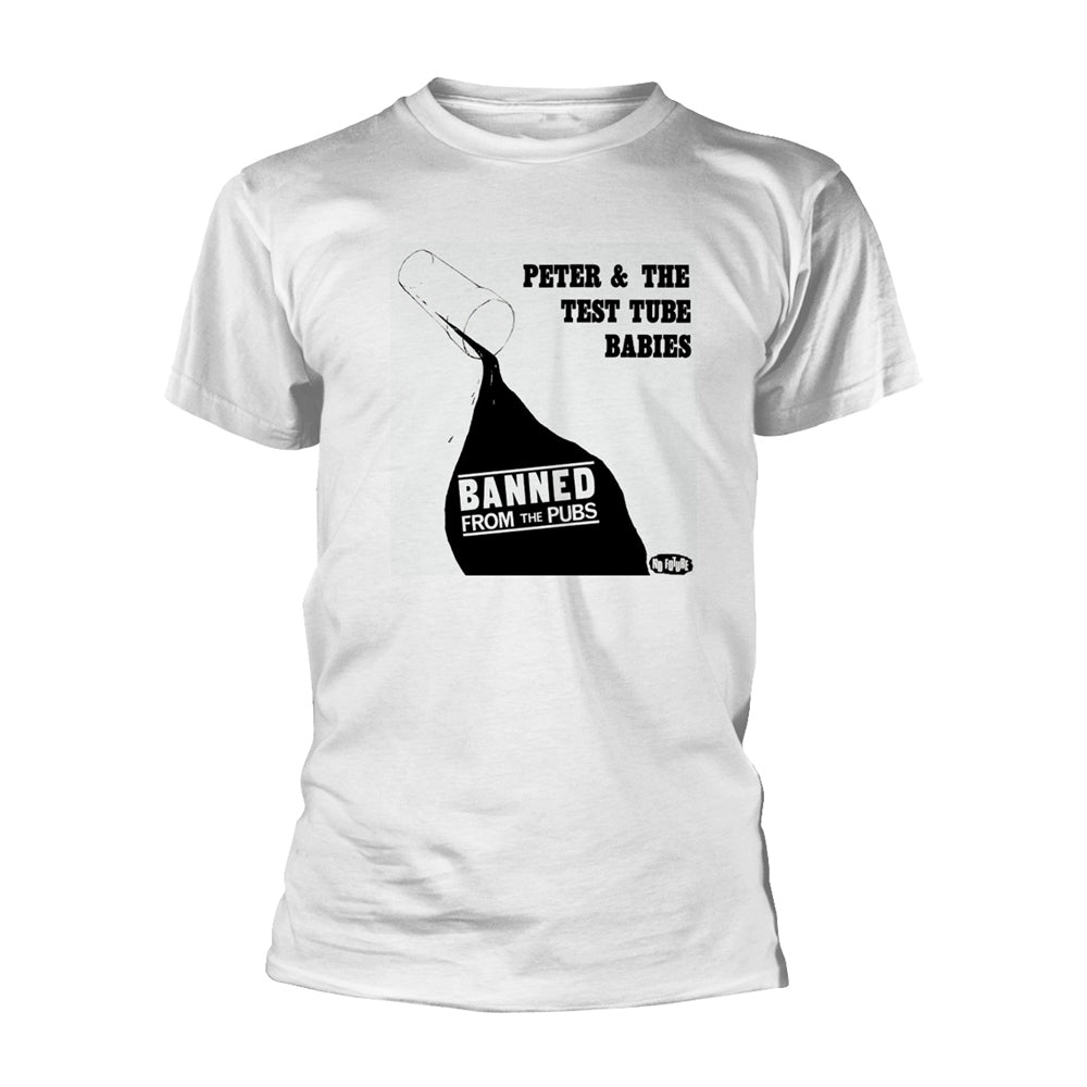 Peter & The Test Tube Babies Banned From The Pubs (white) T-shirt Front