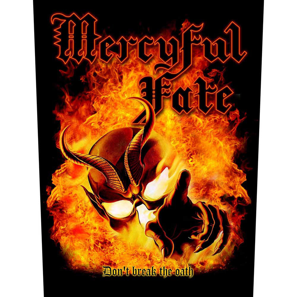 Mercyful Fate Don't Break The Oath Back Patch Front