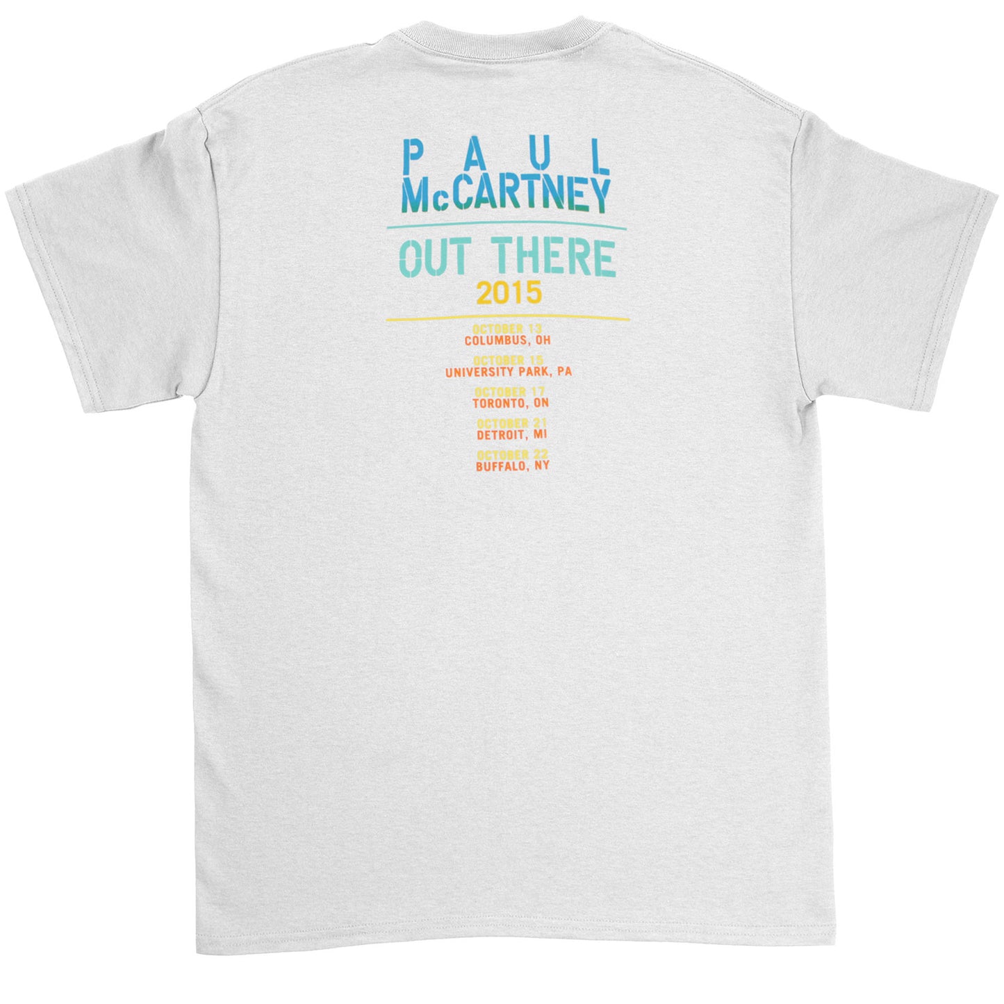 Paul Mccartney Fade Out 2015 Tour Columbus - Buffalo T-shirt Back