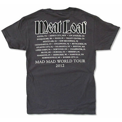 Meatloaf Mad Mad World Tour T-shirt Back
