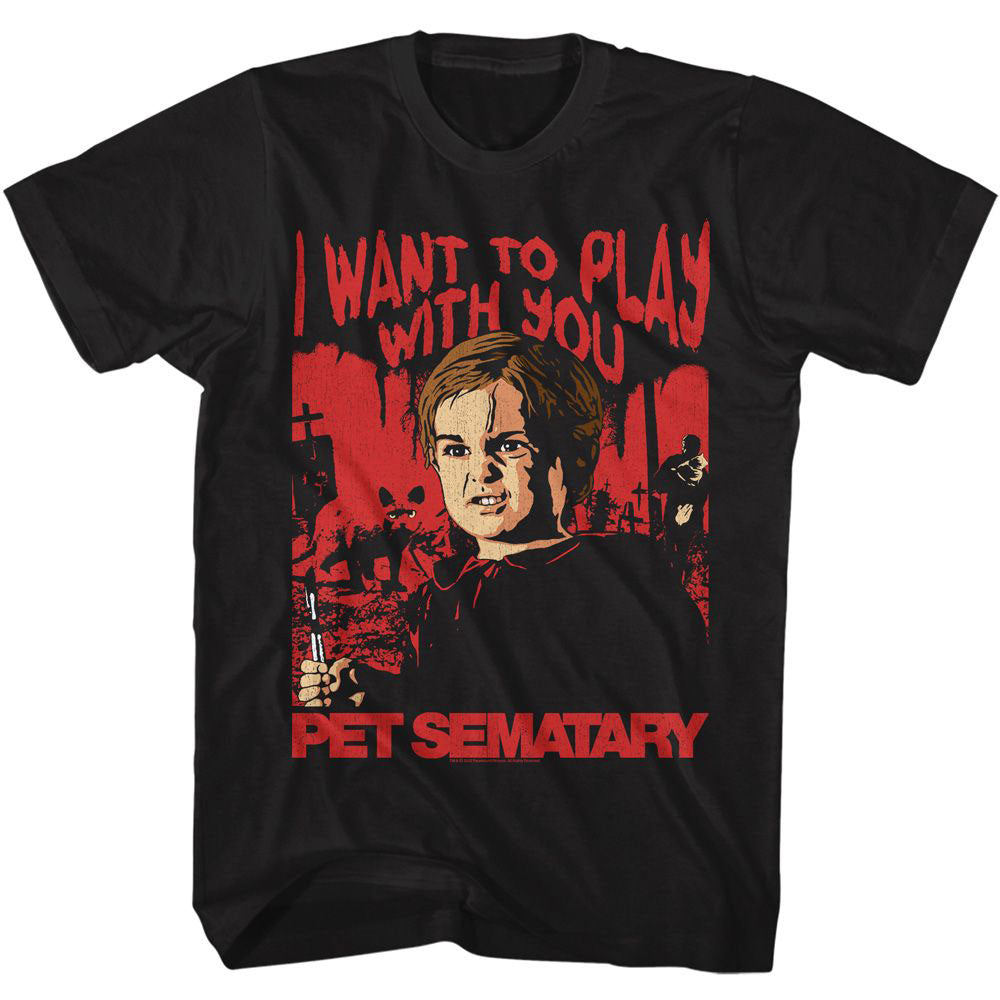 Pet Sematary I Want To Play T-shirt Front