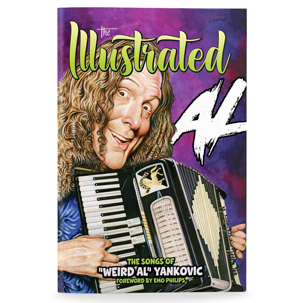 Weird Al Yankovic The Illustrated Al: The Songs of "Weird Al" Yankovic Hardcover Comic Book Front