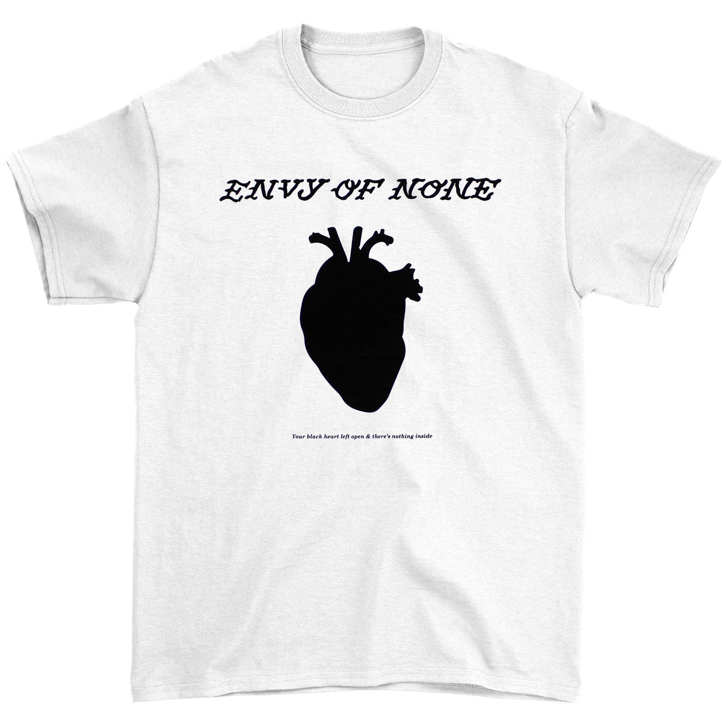 Envy Of None Black Heart T-shirt Front