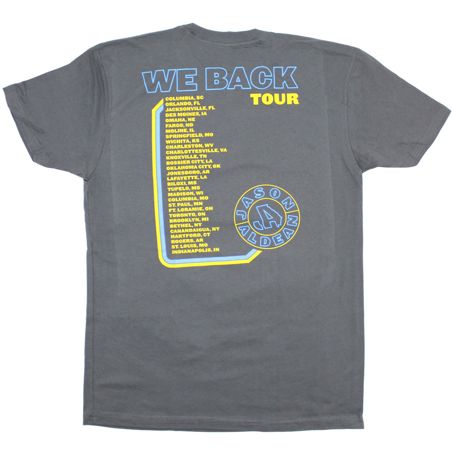 Jason Aldean We Back Tour Slim Fit T-shirt Back