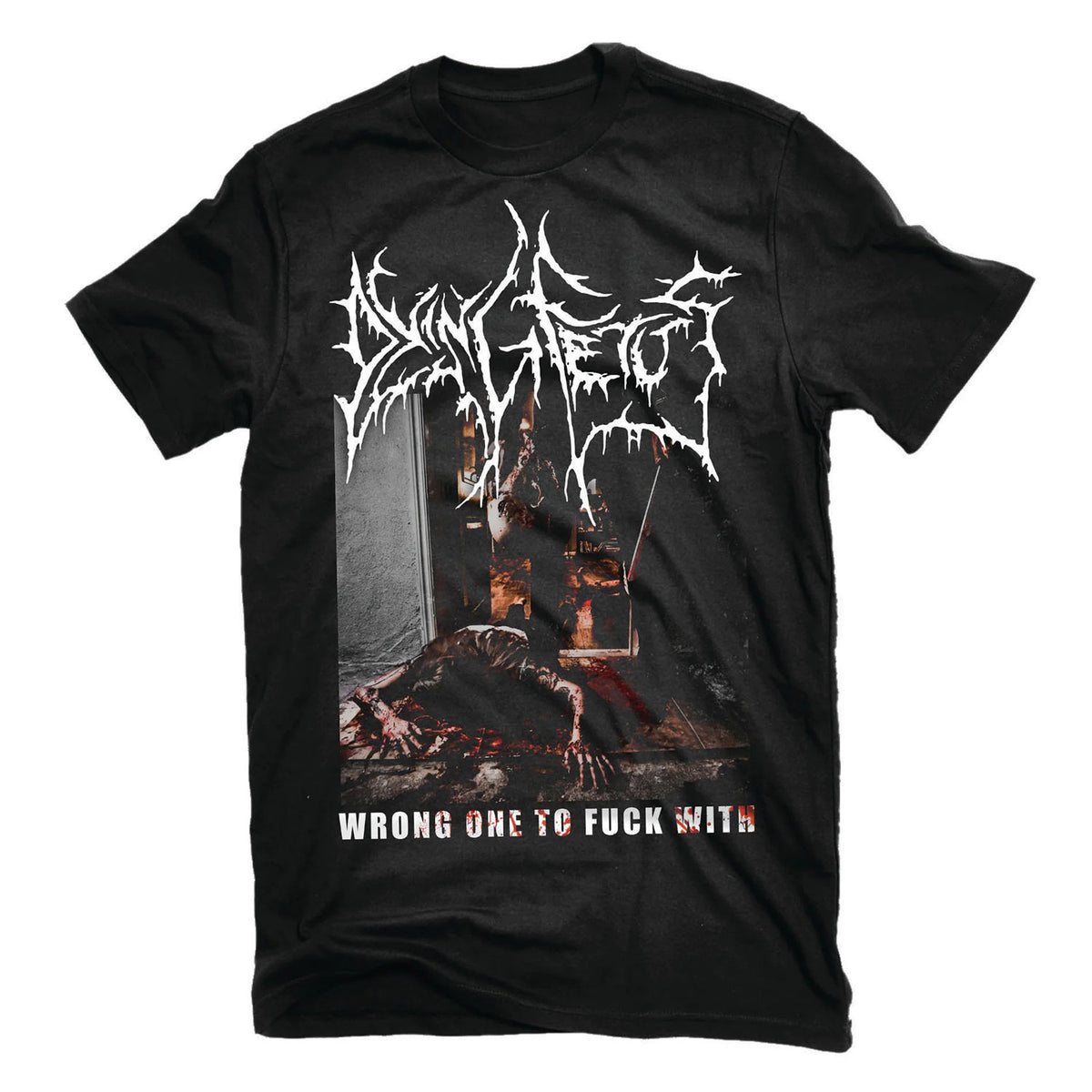 Dying Fetus Wrong One To Fuck With T-shirt Front