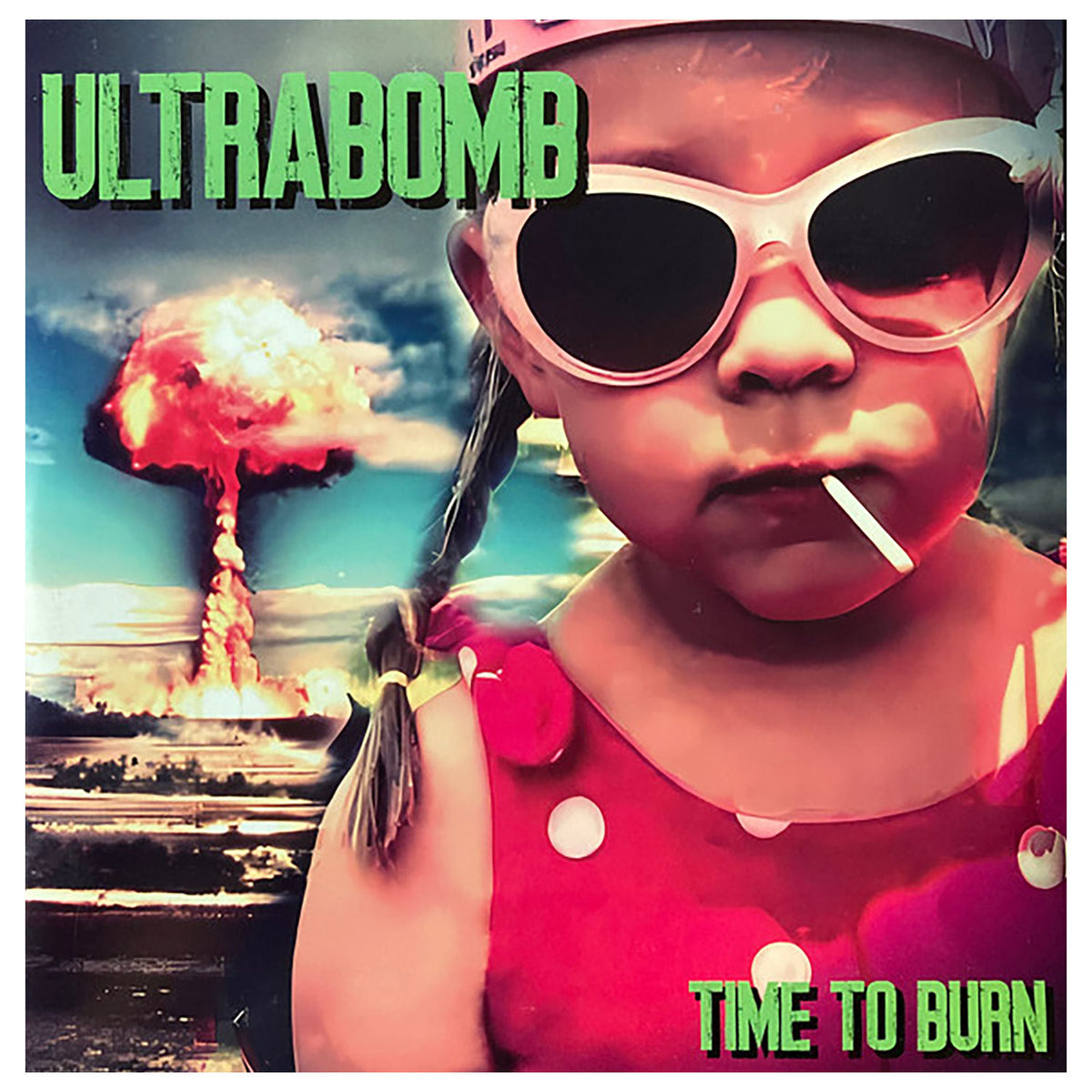 UltraBomb Time To Burn CD Front