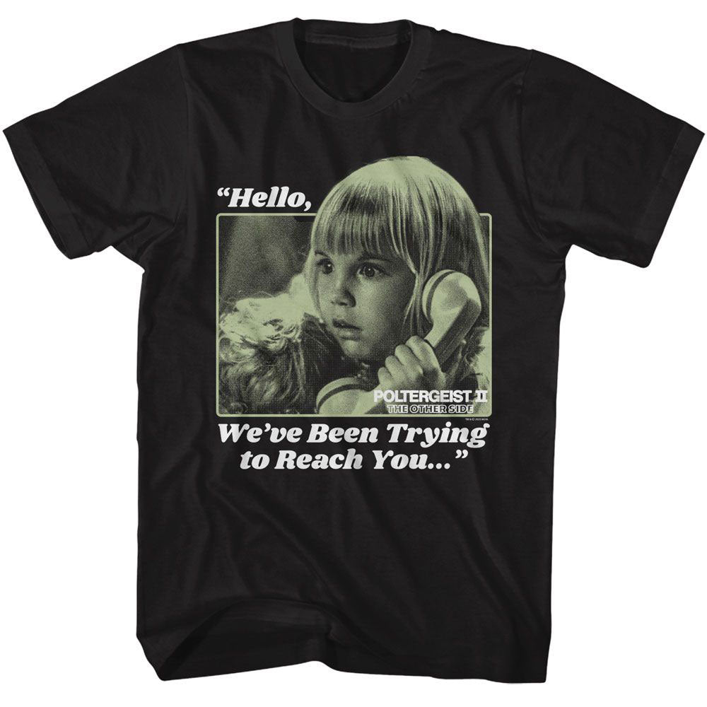 Poltergeist Trying To Reach You T-shirt Front