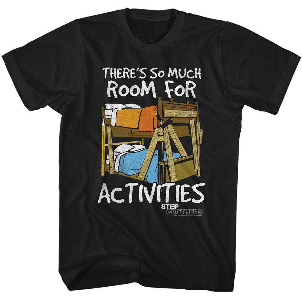 Step Brothers Room For Activities T-shirt Front