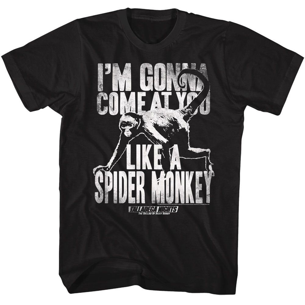 Talladega Nights Like A Spider Monkey T-shirt Front