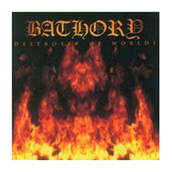 Bathory Destroyer Of Worlds Compact Disc CD Front