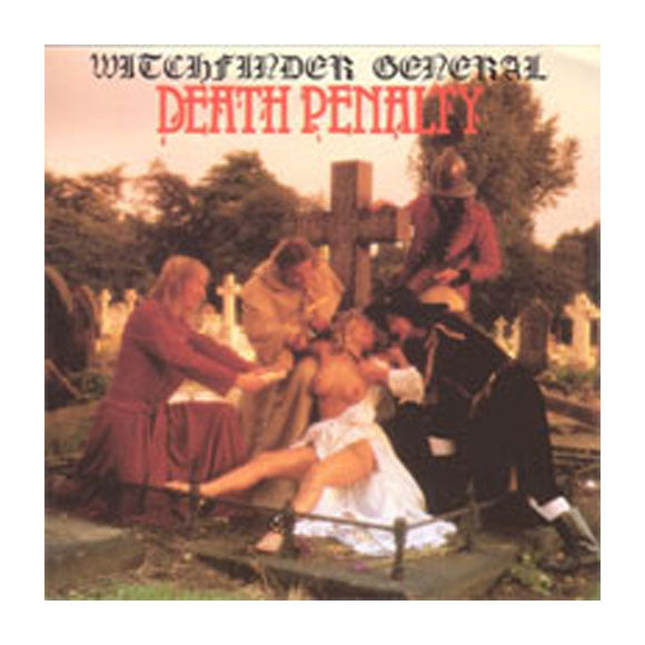 Witchfinder General Death Penalty Vinyl LP Vinyl Front