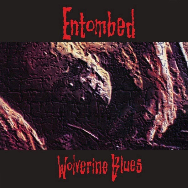 Entombed Wolverine Blues Compact Disc CD Front