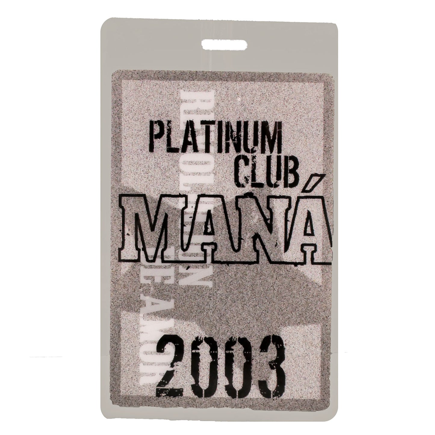 Mana Platinum Club 2003 Laminated Backstage Pass Back