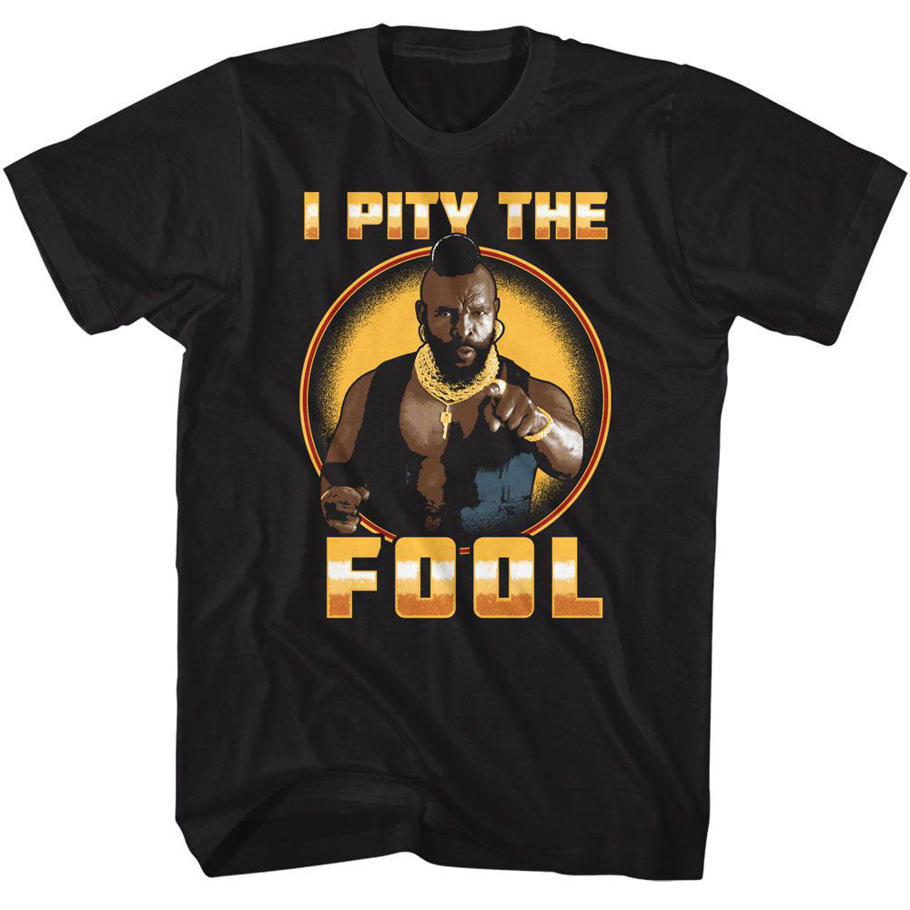 Mr. T Mr T Shiny Pity Fool T-shirt Front