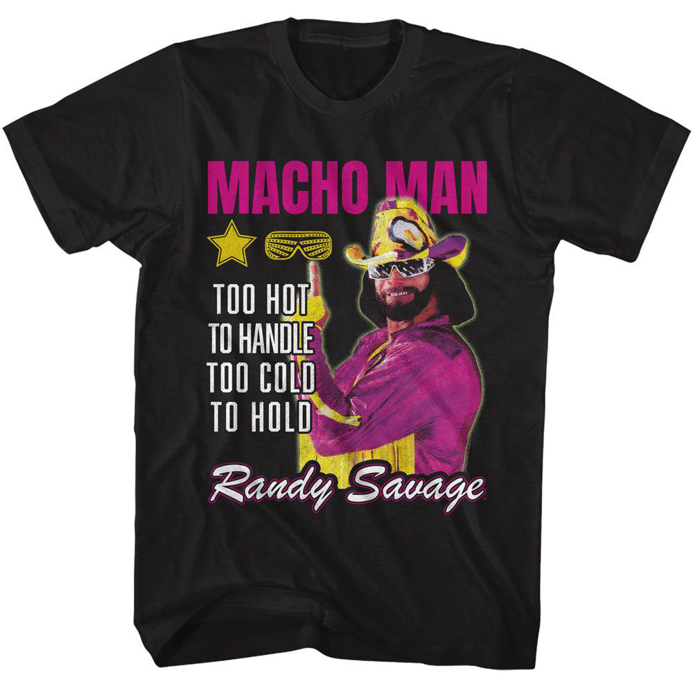 Macho Man Too Hot To Handle T-shirt Front