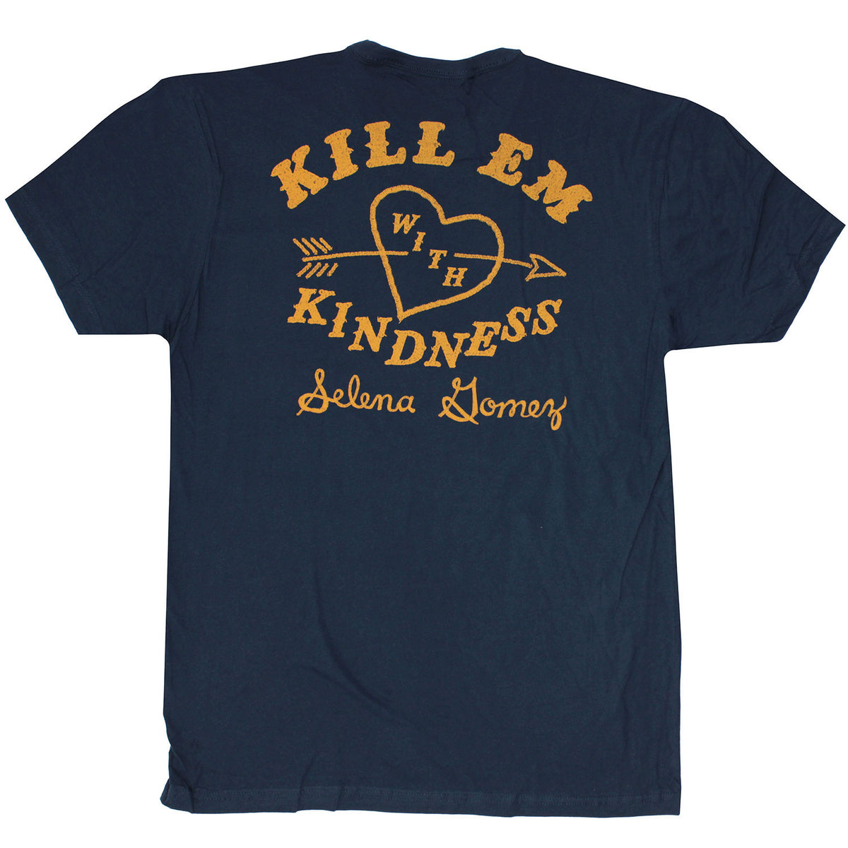 Selena Gomez S. Gomez Kill Em With Kindness T-shirt Back