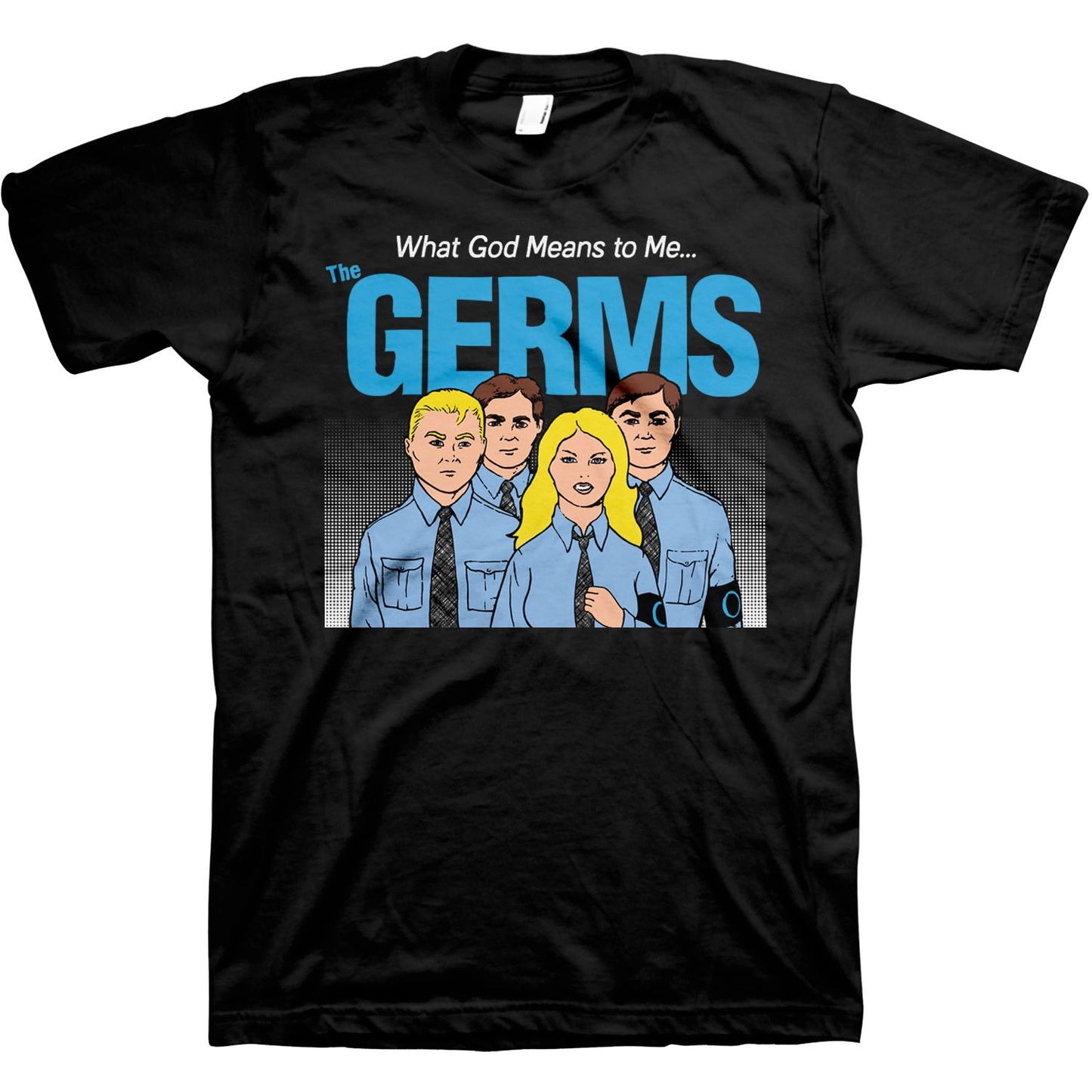 Germs What God Means to Me... T-shirt Front