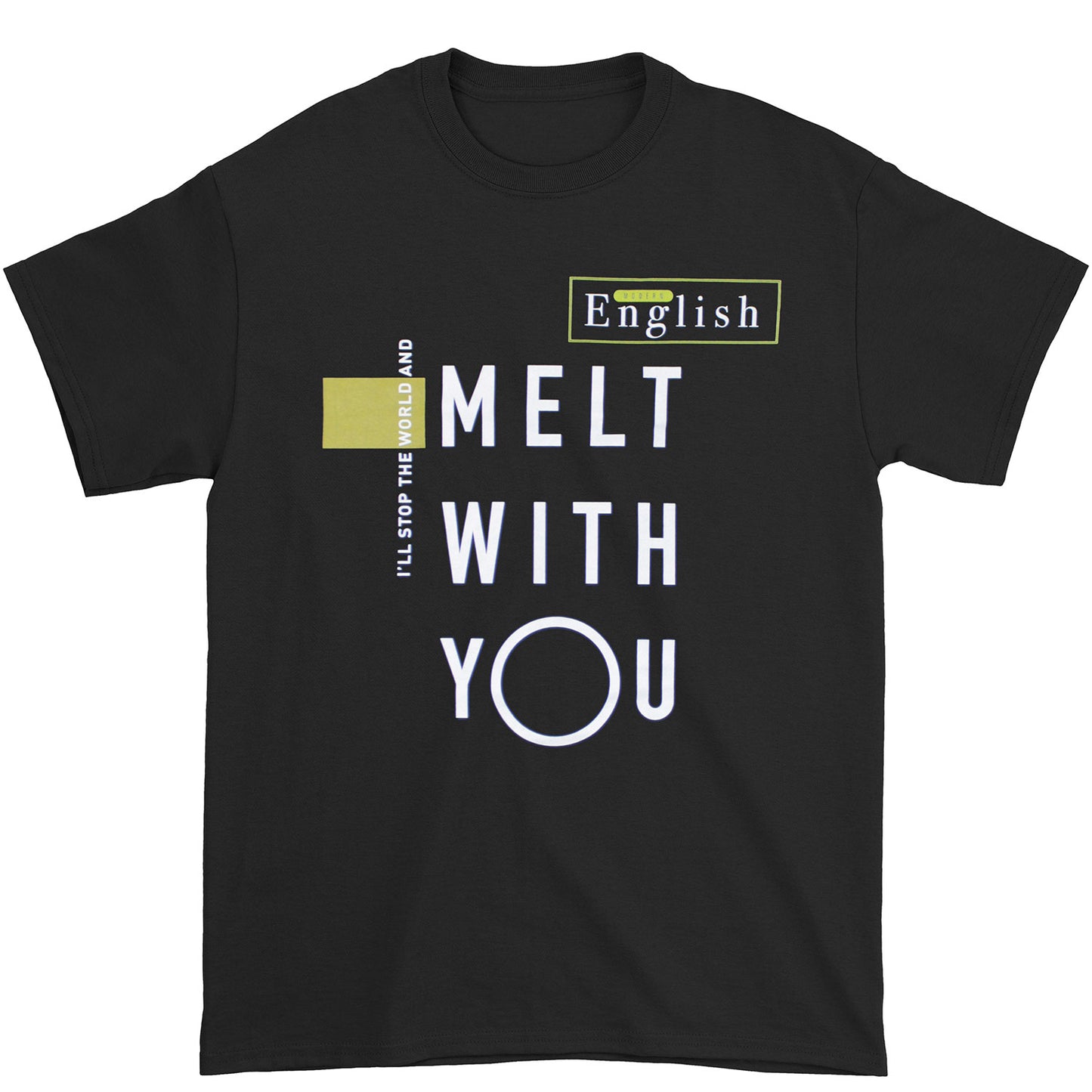 Modern English Melt With You T-shirt Front