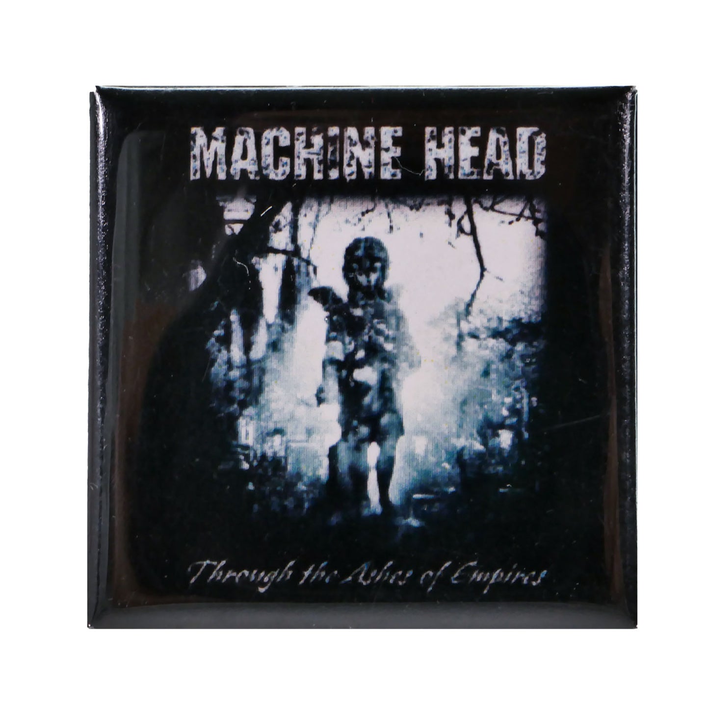Machine Head Through the Ashes of Empires Button Front