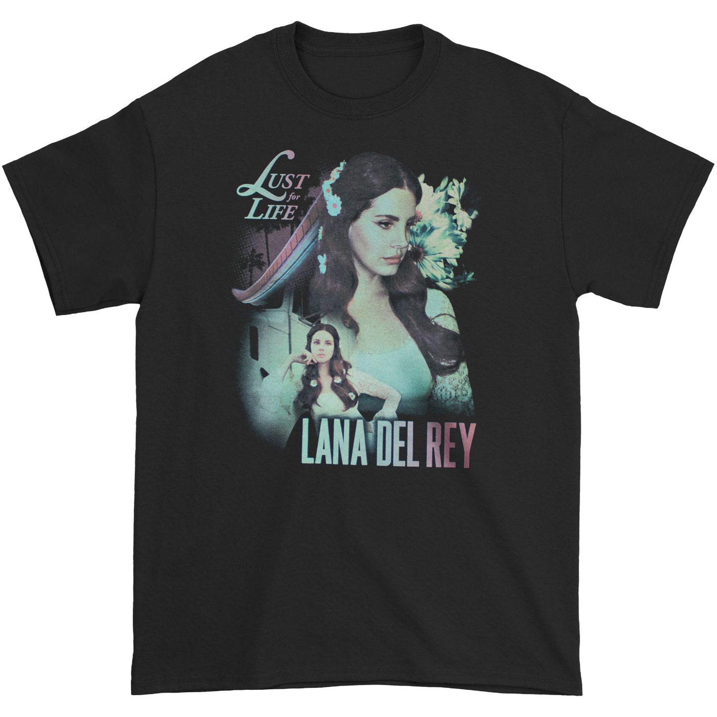 Lana Del Rey Lust for Life T-shirt Front