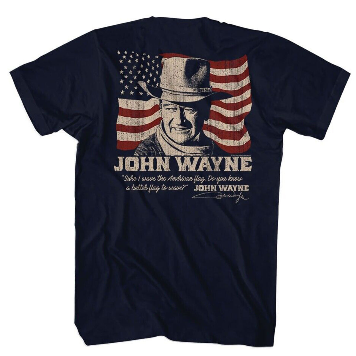 John Wayne Better Flag 2 T-shirt Back